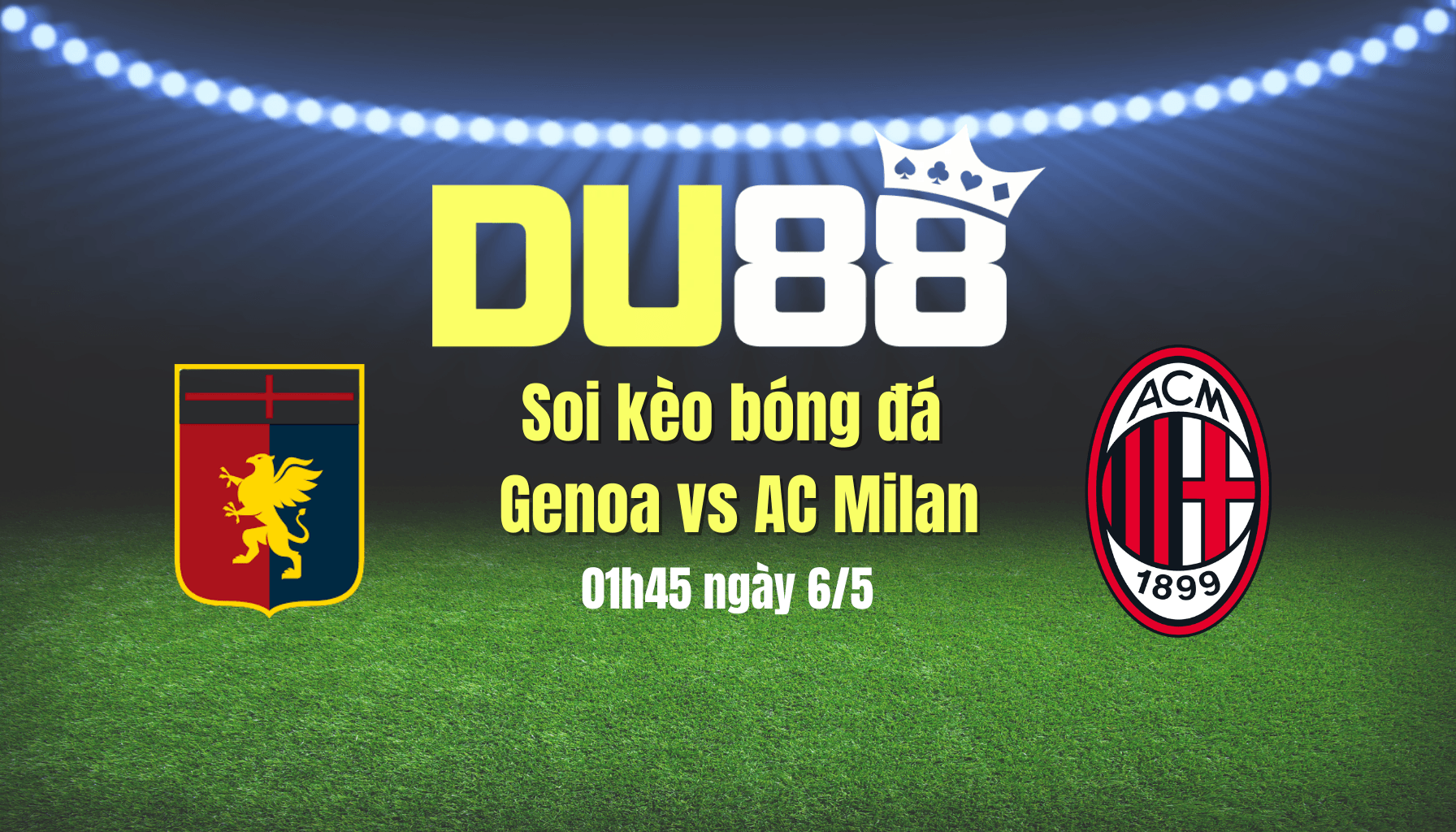 DU88 Soi kèo bóng đá Genoa vs AC Milan, 01h45 ngày 6/5: Chủ nhà hết động lực