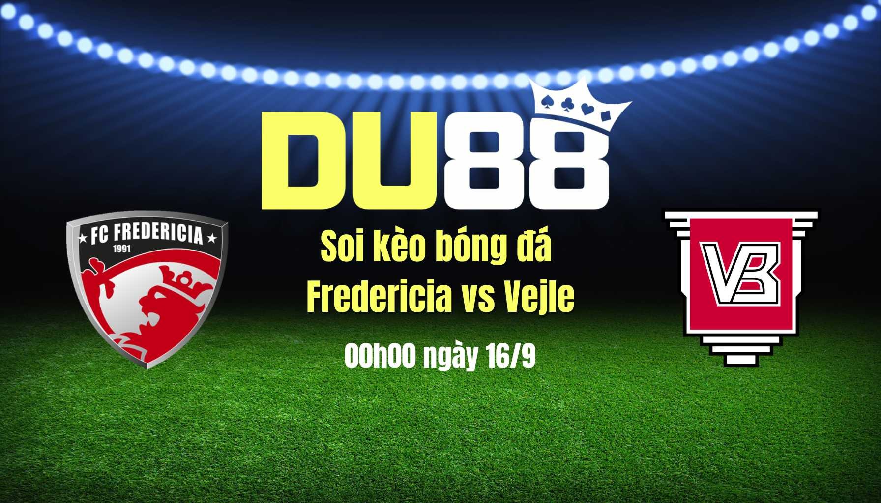 DU88 Soi kèo bóng đá Fredericia vs Vejle, 00h00 ngày 16/9: khi 'con mồi' trở thành 'thợ săn'
