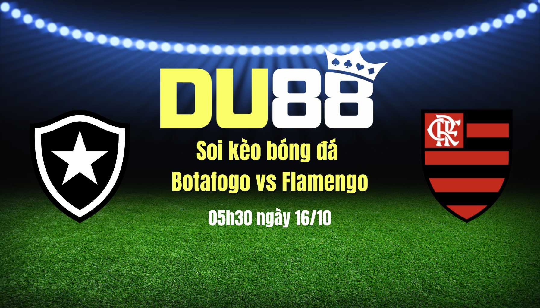 DU88 Soi kèo bóng đá Botafogo vs Flamengo, 05h30 ngày 16/10: Ca khúc khải hoàn